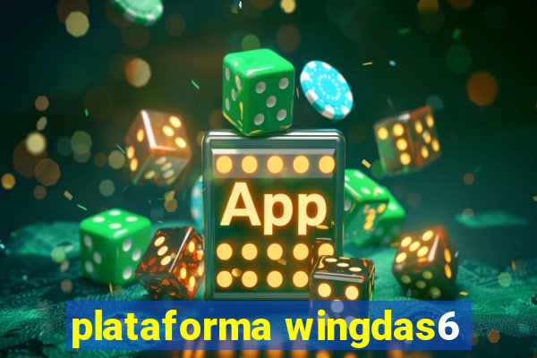 plataforma wingdas6